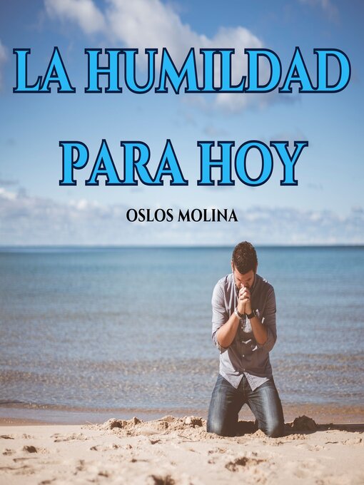 Title details for La humildad para hoy by Oslos Molina - Available